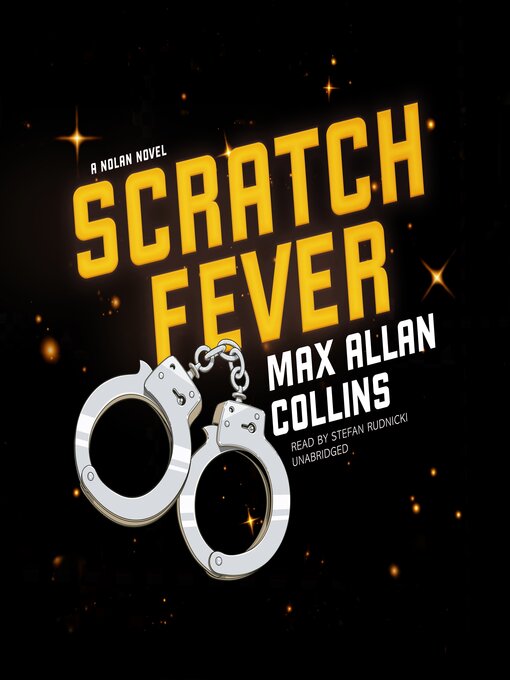 Title details for Scratch Fever by Max Allan Collins - Wait list